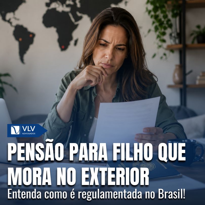 pensao alimenticia no brasil para filho que mora no exterior 2