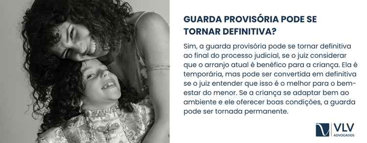 imagem explicando como a guarda provisória se torna definitiva