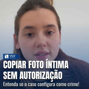 Copiar foto intima sem autorizacao