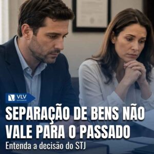 Cível 16 Separacao de bens nao vale para o passado