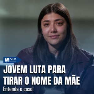 De Larissa para Heloísa: jovem luta para retirar nome da mãe dos documentos 2 Jovem luta para tirar nome da mae dos documentos