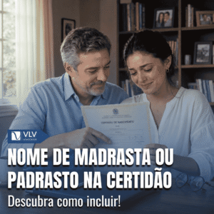 incluir nome de madrasta ou padrasto na certidao de nascimento vlv advogados