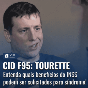 CID F95: síndrome de Tourette aposenta? Veja quais benefícios do INSS podem ser solicitados 8 CID F95 APOSENTA SAIBA OS BENEFICIOS DO INSS
