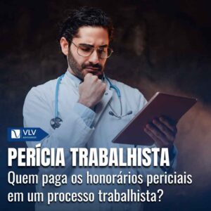Honorarios periciais na Justica Trabalhista