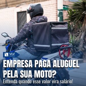 Sua empresa paga aluguel pela sua moto