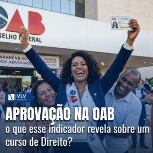 Aprovação na OAB: o que esse indicador revela sobre um curso de Direito 2 aprovacao oab
