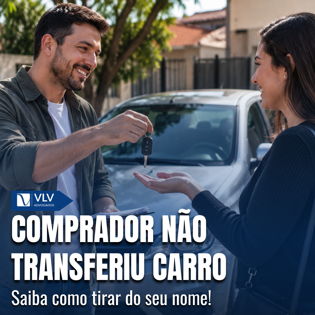 Blog 19 imagem representando comprador não transferiu carro para nome