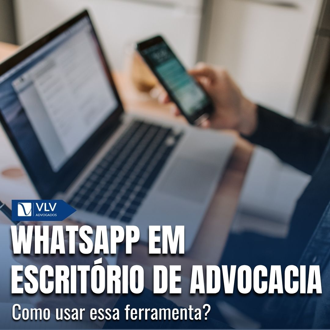 Blog 20 whatsapp em escritorio de advocacia