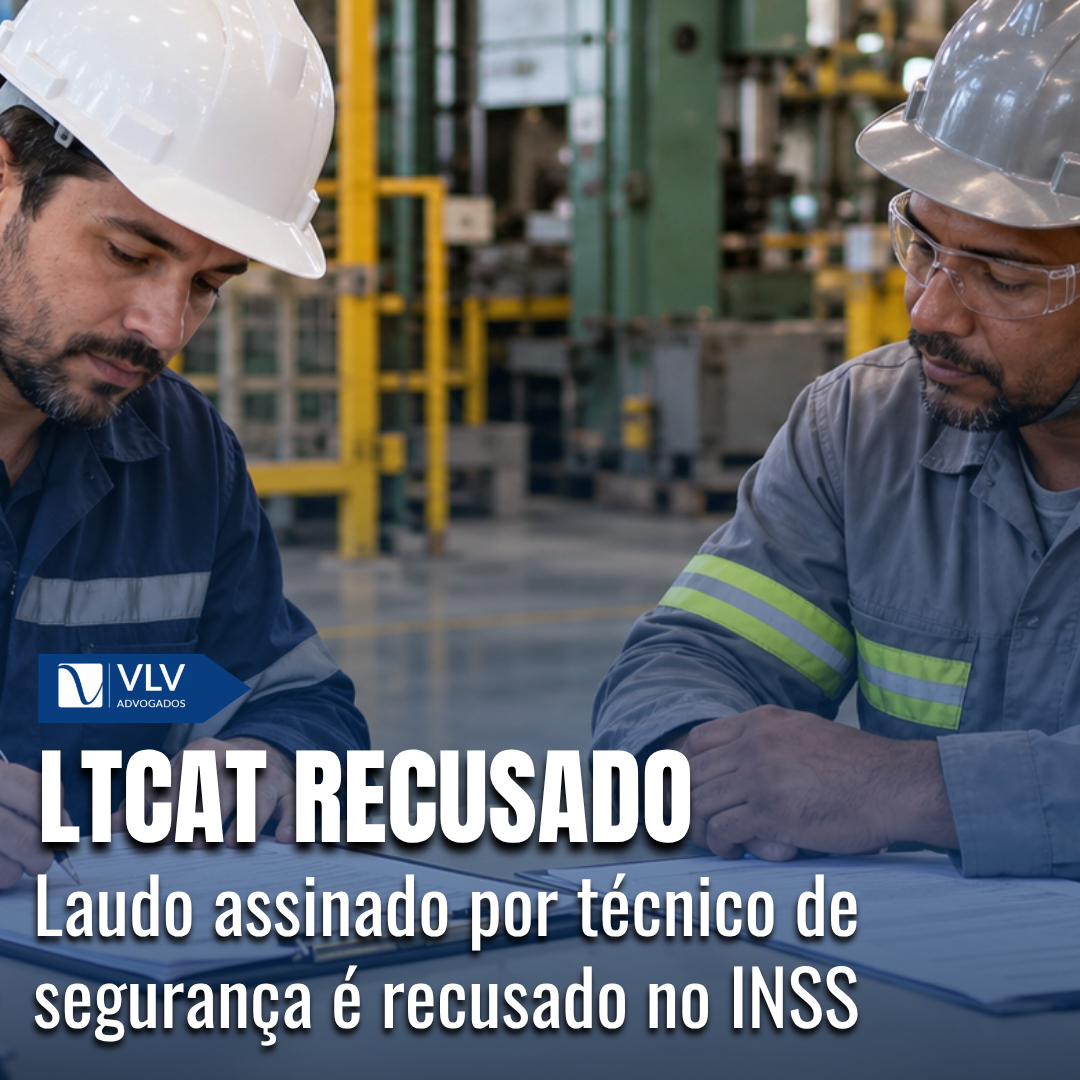 laudo assinado por técnico de segurança do trabalho recusado no INSS